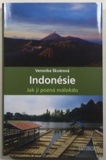 Indonésie, jak ji pozná málokdo