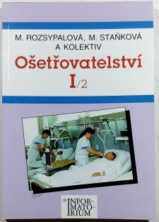 Ošetřovatelství I. / 2