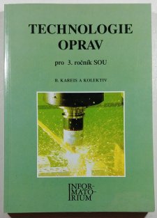Technologie oprav pro 3. ročník SOU