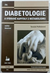 Diabetologie a vybrané kapitoly z metabolismu - Vnitřní lékařství