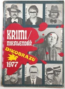Kriminikalendář Dikobrazu 1977