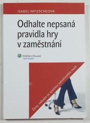 Odhalte nepsaná  pravidla hry v zaměstnání - 