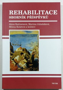 Rehabilitace - sborník příspěvků