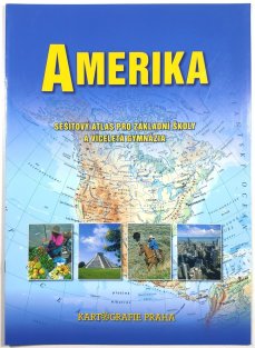 Amerika - sešitový atlas pro ZŠ a víceletá gymnázia