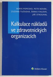 Kalkulace nákladů ve zdravotnických organizacích - 