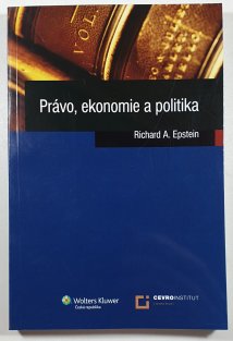 Právo, ekonomie, politika