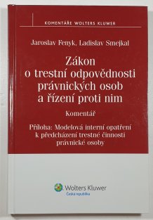 Zákon o trestní odpovědnosti právnických osob řízení proti nim  - Komentář