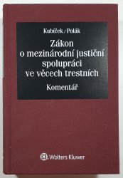 Zákon o mezinárodní justiční spolupráci ve věcech trestních - 