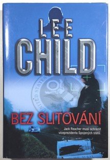 Bez slitování - Jack Reacher 6