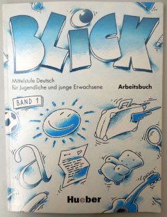 Blick 1: Arbeitsbuch