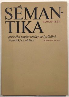 Sémantika přesného popisu reality ve fyzikálně-technických vědách