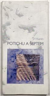 Potichu a šeptem