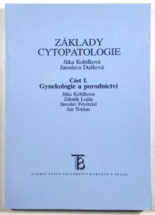 Základy Cytopatologie I. - Gynekologie a porodnictví