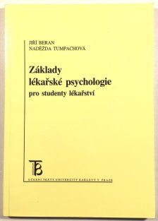 Základy lékařské psychologie pro studenty lékařství
