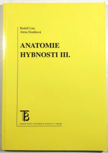 Anatomie hybnosti III.