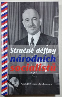 Stručné dějiny národních socialistů