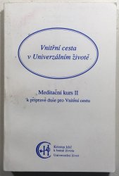 Vnitřní cesta v Univerzálním životě - 