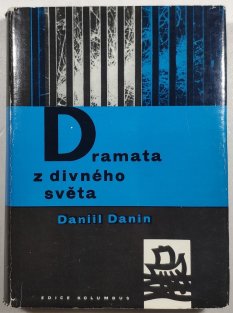 Dramata z divného světa