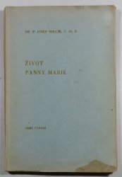 Život blahoslavené Panny Marie - 