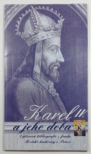 Karel IV. a jeho doba