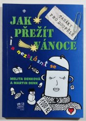 Jak přežít Vánoce a nezbláznit se - Taháky pro dospělé