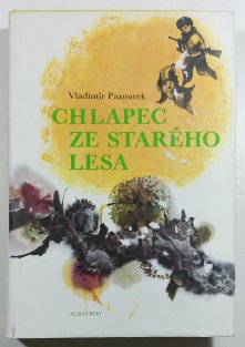 Chlapec ze starého lesa