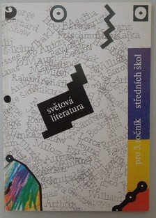 Světová literatura pro 3. ročník středních škol