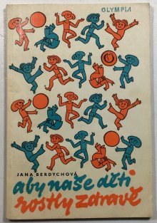 Aby naše děti rostly zdravě