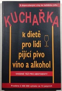Kuchařka k dietě pro lidi pijící pivo, víno a alkohol