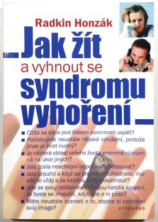 Jak žít a vyhnout se syndromu vyhoření