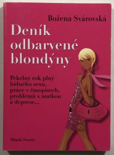 Deník odbarvené blondýny I.