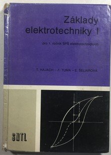 Základy elektrotechniky I pro 1. ročník SPŠ elektrotechnických