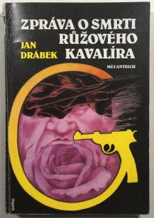 Zpráva o smrti růžového kavalíra