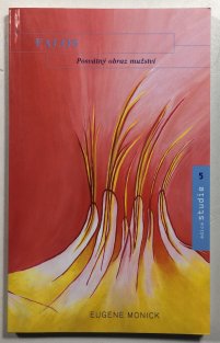 Falos. Posvátný obraz mužství