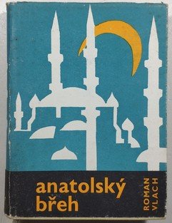 Anatolský břeh - Kniha o Turecku