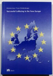 Successful Lobbying in the New Europe - 
