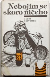 Nebojím se skoro ničeho - 