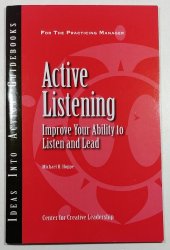 Active Listening  - Improve Your Ability to Listen and Lead - 