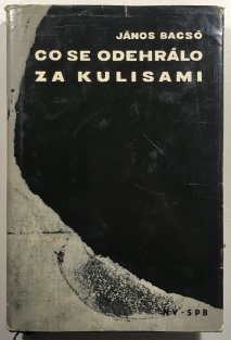 Co se odehrálo za kulisami