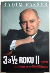3 a 1/2 roku II. aneb s vírou a odhodláním - 