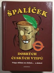 Špalíček dobrých českých vtipů I. - 