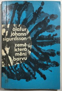 Země, která mění barvu