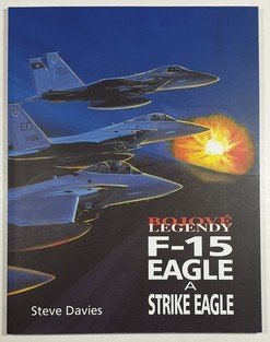 Bojové legendy - F-15 Eagle a Strike Eagle