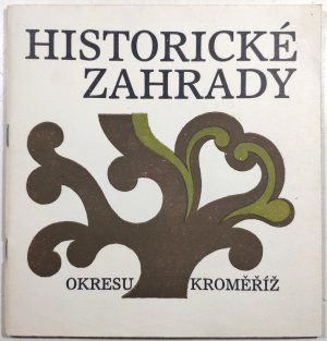 Historické zahrady okresu Kroměříž