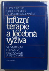 Infúzní terapie a léčebná výživa ve vnitřním lékařství, neurologii a psychiatrii - 