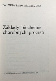 Základy biochemie chorobných procesů