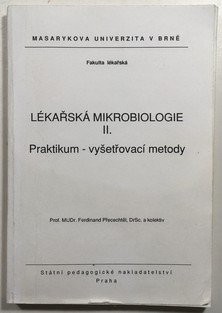 Lékařská mikrobiologie II. praktikum - vyšetřovací metody