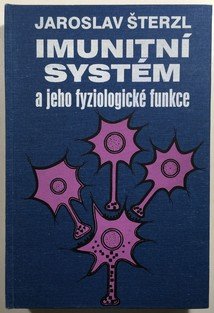 Imunitní systém a jeho fyziologické funkce