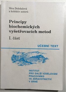 Principy biochemických vyšetřovacích metod I. část