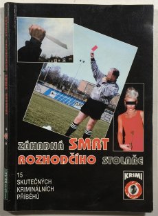 Záhadná smrt rozhodčího Stolaře